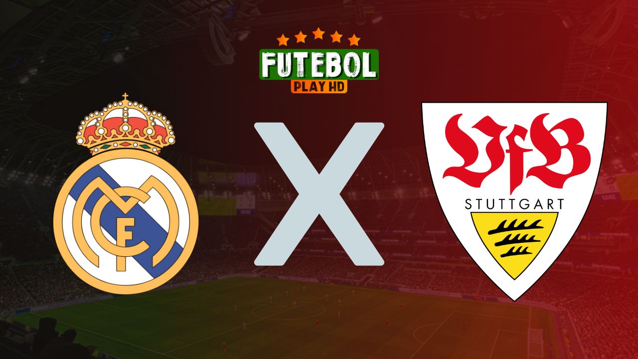 Assistir Real Madrid x VfB Stuttgart ao vivo Grátis 17/09/2024