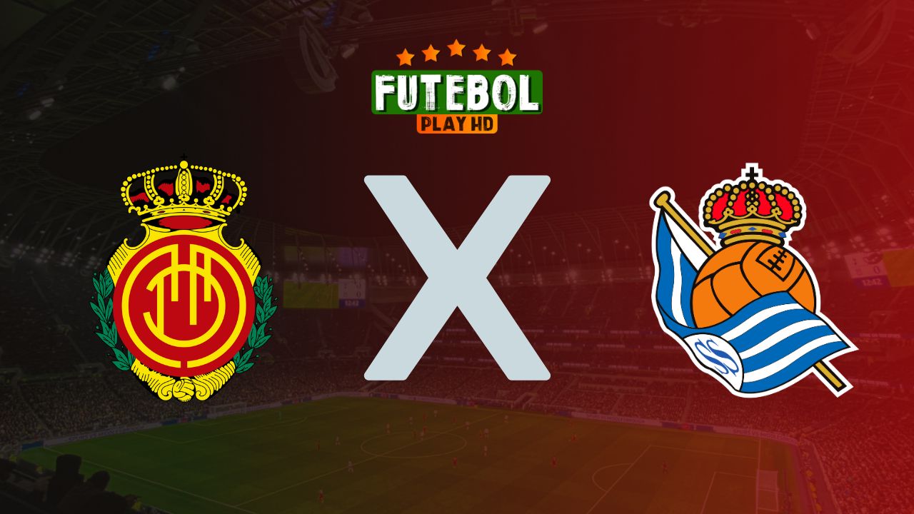 Assistir Mallorca x Real Sociedad ao vivo Grátis 17/09/2024